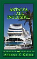 Antalya - All inclusive.