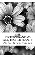 Soil Microorganisms and Higher Plants