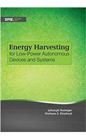 Energy Harvesting for Low-Power Autonomous Devices and Systems