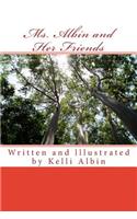 Ms. Albin and Her Friends