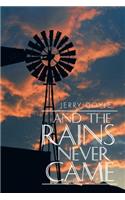 And the Rains Never Came