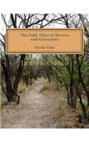 The Folk Tales of Brusco and Giovanni: Book One