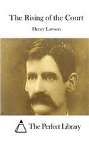 The Rising of the Court: (English)