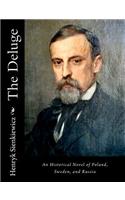 Deluge: An Historical Novel of Poland, Sweden, and Russia
