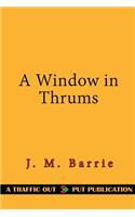 A Window in Thrums