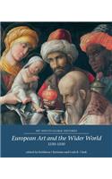 European Art and the Wider World 1350-1550