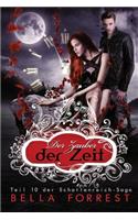 Das Schattenreich der Vampire 10: Der Zauber der Zeit(10 Das Schattenreich)