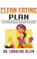 The Clean Eating Plan