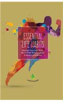 Essential Life Habits