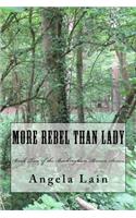 More Rebel Than Lady: The Buckingham-Brown Series Book Two: The Buckingham-Brown Series Book Two