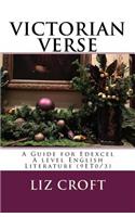 VICTORIAN VERSE A Guide for Edexcel A level English Literature (9ET0/3)