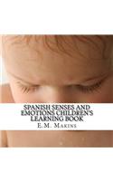 Spanish Senses and Emotions Children's Learning Book