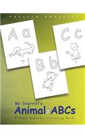 Mr Sherriff's Animal ABCs: A First Alphabet Colouring Book