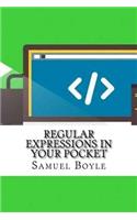 Regular Expressions In Your Pocket
