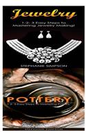 Jewelry & Pottery
