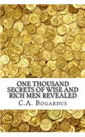 One Thousand Secrets of Wise and Rich Men Revealed