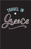 Travel In Greece: Blank Trip Planner & Organizer