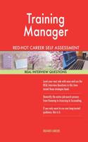 Training Manager Red-Hot Career Self Assessment Guide; 1184 Real Interview Quest