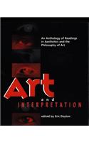 Art and Interpretation: An Anthology of Readings in Aesthetics and the Philosophy of Art