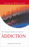 Natural Medicine Guide to Addiction