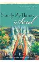 Satisfy My Thirsty Soul