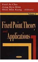 Fixed Point Theory & Applications, Volume 5