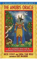 The Anubis Oracle: A Journey Into the Shamanic Mysteries of Egypt