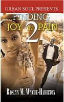 Finding Joy In Pain 2