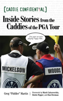 Caddie Confidential