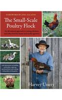 The Small-Scale Poultry Flock