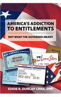 America's Addiction to Entitlements