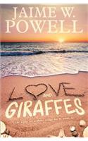 Love and Giraffes