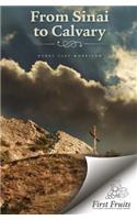 From Sinai to Calvary