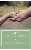 A Real Father's Touch