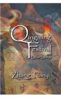Qingming Festival and Other Stories