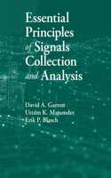 Essential Principles of Signals Collection and Analysis