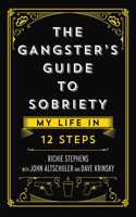 Gangster's Guide to Sobriety