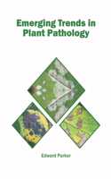 Emerging Trends in Plant Pathology