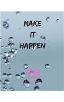 Make It Happen