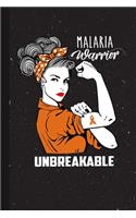 Malaria Warrior Unbreakable