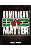 Dominican Lives Matter Undated Planner