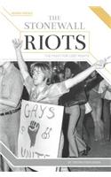 Stonewall Riots: The Fight for LGBT Rights