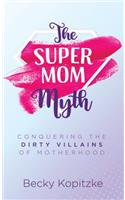 Supermom Myth