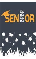 Senior 2020: Graduation Gift Journal for Class 2020 Graduates (6x9 100 blank and lined pages)
