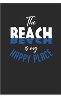 The Beach Is My Happy Place
