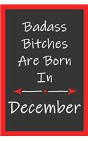 Badass Bitches Are Born In December