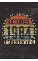 October 1984 Limited Edition 35 Years of Being Awesome