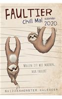 Chill Mal Faultier Kalender 2020