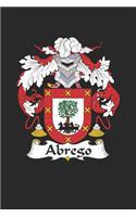 Abrego: Abrego Coat of Arms and Family Crest Notebook Journal (6 x 9 - 100 pages)