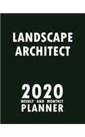 Landscape Architect 2020 Weekly and Monthly Planner